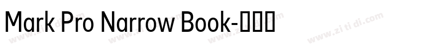 Mark Pro Narrow Book字体转换 Mark Pro Narrow Book字体转换